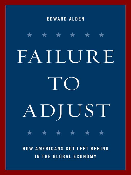 Title details for Failure to Adjust by Edward Alden - Available